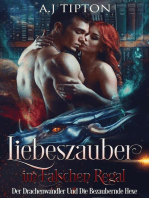 Liebeszauber im Falschen Regal: Der Drachenwandler Und Die Bezaubernde Hexe: Liebe in der Bücherei, #2