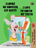 J’adore me brosser les dents I Love to Brush My Teeth: French English Bilingual Collection