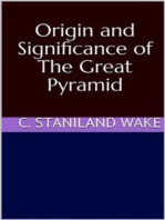 Origin and Significance of The Great Pyramid