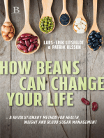 How Beans Can Change Your Life: A Revolutionary Method for Health, Weight and Blood Sugar Management