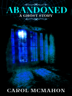 Abandoned: A Ghost Story