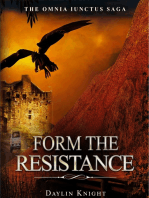 Form The Resistance: The Resistance Chronicles: The Omnia Iunctus Saga