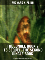 The Jungle Book & Its Sequel, The Second Jungle Book (With All the Original Illustrations): Classic Children's Adventure Books