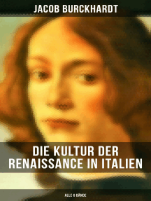 Die Kultur der Renaissance in Italien (Alle 6 Bände)