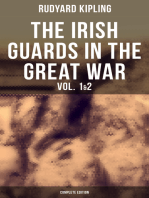 THE IRISH GUARDS IN THE GREAT WAR (Vol. 1&2 - Complete Edition): The First & The Second Irish Battalion in World War I