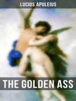 THE GOLDEN ASS: From The Metamorphoses of Apuleius