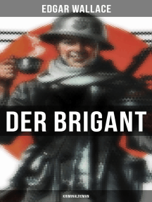Der Brigant: Kriminalroman