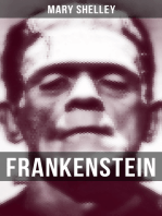Frankenstein: A Gothic Classic - considered to be one of the earliest examples of Science Fiction (The Uncensored 1818 Edition)