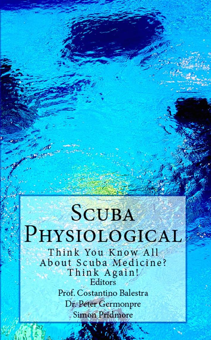 Read Scuba Physiological - Think You Know All About Scuba Medicine