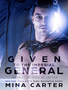 Given to the Imperial General: Imperial Princes of Lathar, #2