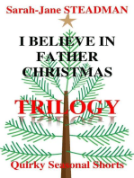 I Believe In Father Christmas Trilogy