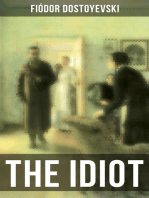 THE IDIOT: The Unabridged Eva Martin Translation