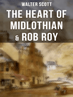 The Heart of Midlothian & Rob Roy: With Introductory Essay and Notes by Andrew Lang