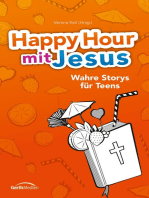 Happy Hour mit Jesus: Wahre Storys für Teens.