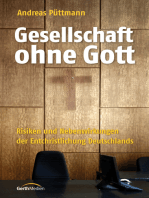 Gesellschaft ohne Gott: Risiken und Nebenwirkungen der Entchristlichung Deutschlands.