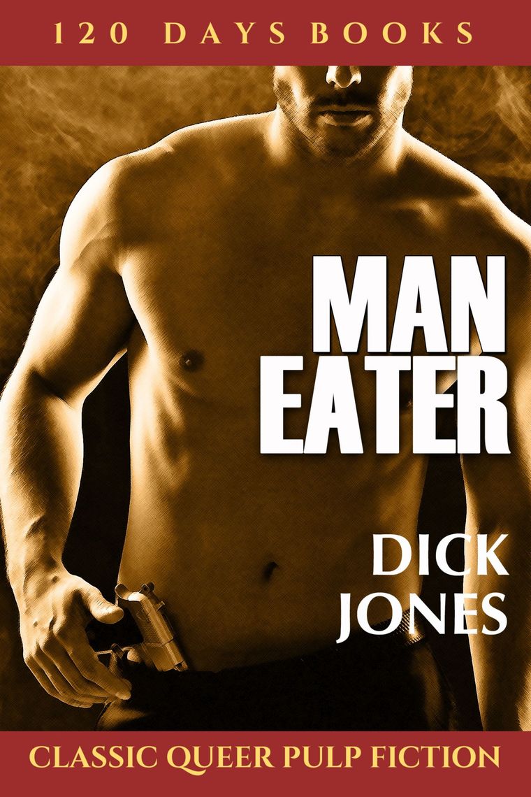 Nicki Andrea Sex Videos Free Download - Man Eater by Dick Jones - Ebook | Scribd