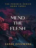 Mend The Flesh