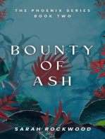 Bounty Of Ash: The Phoenix Series, #2