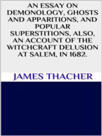An essay on demonology, ghosts and apparitions, and popular superstitions also, an account of the witchcraft delusion at Salem, in 1692