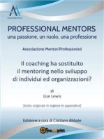 Il coaching ha sostituito il mentoring nello sviluppo di individui ed organizzazioni?