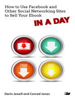 How to Use Facebook and Other Social Networking Sites to Sell Your Ebook IN A DAY