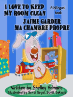 I Love to Keep My Room Clean - J’aime garder ma chambre propre (English French Bilingual Collection): English French Bilingual Collection