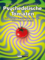 Psychedelische Tomaten: und andere Geschichten aus dem Schatten der Nacht