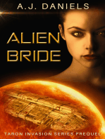 Alien Bride: An Alien Mates Adventure SFR (Taron Invasion Series)