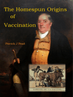 The Homespun Origins of Vaccination