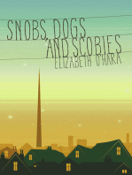 Snobs, Dogs and Scobies