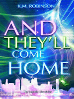 And They'll Come Home: The Legends Chronicles, #2