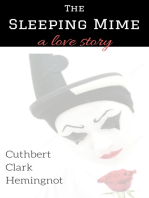 The Sleeping Mime: a Love Story