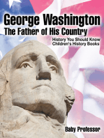 George Washington : The Father of His Country - History You Should Know | Children's History Books