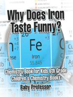 Why Does Iron Taste Funny? Chemistry Book for Kids 6th Grade | Children's Chemistry Books