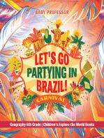 Let's Go Partying in Brazil! Geography 6th Grade | Children's Explore the World Books