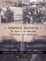 Industrial Revolution: The Rise of the Machines (Technology and Inventions) - History Book 6th Grade | Children's History