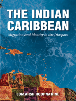 The Indian Caribbean: Migration and Identity in the Diaspora