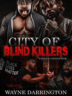 City of Blind Killers: Urban Genocide