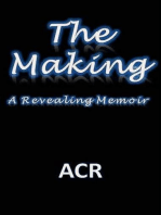 The Making: A Revealing Memoir