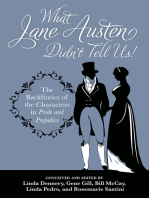What Jane Austen Didn't Tell Us!: The Backstories of Seventeen Characters in Pride and Prejudice