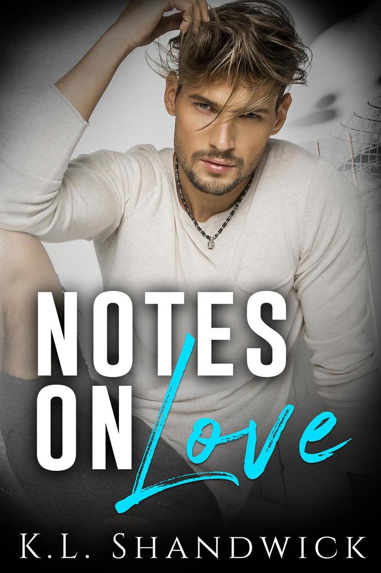 Notes on Love by KL Shandwick picture