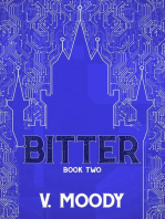 Bitter: Book Two: Bitter, #2