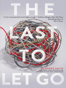 The Last to Let Go by Amber Smith - Ebook | Scribd