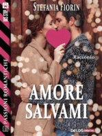 Amore salvami