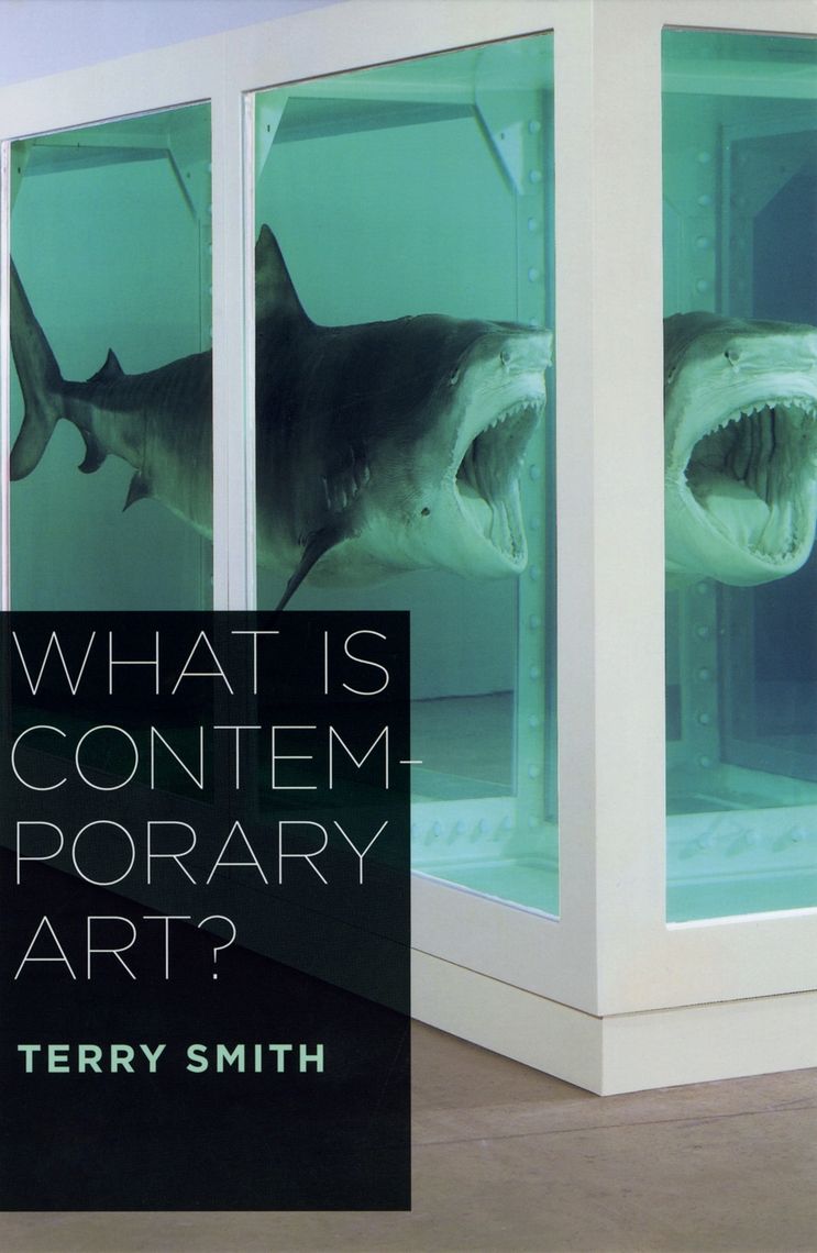 What Is Contemporary Art? by Terry Smith Book Read Online