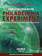 Verschlusssache Philadelphia-Experiment: Die geheimen Versuche des US-Militärs und ein Riss in der Zeit