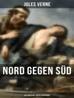 Nord gegen Süd: Historischer Abenteuerroman