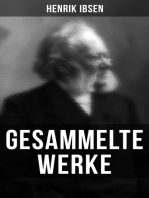 Gesammelte Werke: Ein Puppenheim, Peer Gynt, Die Wildente, Gespenster, Ein Volksfeind,Wenn wir Toten erwachen…