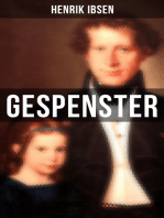 Gespenster: Selbstzerstörung einer Familie (Ein Familiendrama in drei Akten mit Biografie des Autors)