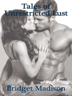 Tales of Unrestricted Lust